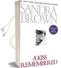 A Kiss Remembered Audiobook download free by Sandra Brown