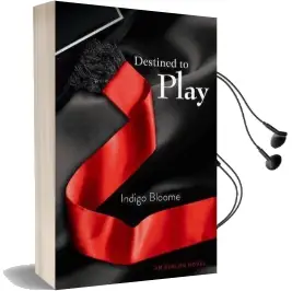 Destined to Play Audiobook download free by Indigo Bloome