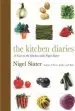 Audiobook The Kitchen Diaries: A Year in the Kitchen With Nigel Slater author Nigel Slater