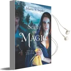 Scent of Magic Audiobook download free by Maria V Snyder