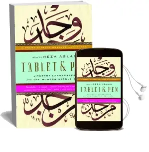 Tablet & pen: Literary Landscapes From the Modern Middle East Audiobook download free by Reza Aslan