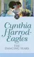 Audiobook The Dancing Years: The Morland Dynasty, Book 33 author Cynthia Harrod Eagles