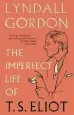 Audiobook The Imperfect Life of t. s. Eliot author Lyndall Gordon