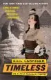 Audiobook Timeless: Book 5 of the Parasol Protectorate author Gail Carriger