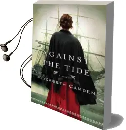 Against the Tide Audiobook download free by Elizabeth Camden