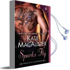 Sparks fly: A Novel of the Light Dragons Audiobook download free by Katie Macalister