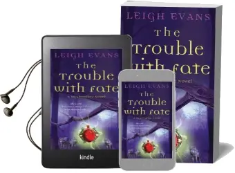 The Trouble With Fate: A Mystwalker Novel Audiobook download free by Leigh Evans