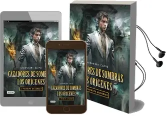 Cazadores de Sombras. los Orígenes 2: Príncipe Mecánico Audiobook download free by Cassandra Clare