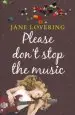 Audiobook Please Don'T Stop the Music author Jane Lovering