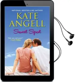 Sweet Spot Audiobook download free by Kate Angell