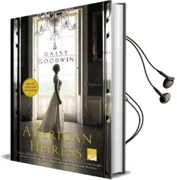 The American Heiress Audiobook download free by Daisy Goodwin