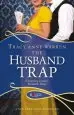 Audiobook The Husband Trap: A Rouge Regency Romance author Tracy Anne Warren