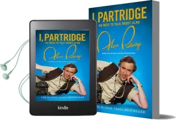 I, Partridge: We Need to Talk About Alan Audiobook download free by Alan Partridge