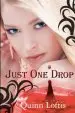 Audiobook Just one Drop author Quinn Loftis