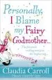 Audiobook Personally, i Blame my Fairy Godmother author Claudia Carroll