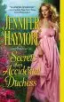 Audiobook Secrets of an Accidental Duchess: Number 2 in Series author Jennifer Haymore