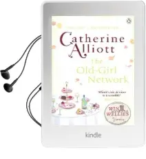 The Old-Girl Network Audiobook download free by Catherine Alliott
