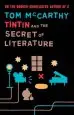 Audiobook Tintin and the Secret of Literature author Tom Mccarthy