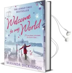 Welcome to my World Audiobook download free by Miranda Dickinson