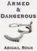 Audiobook Armed & Dangerous author Abigail Roux