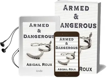 Armed & Dangerous Audiobook download free by Abigail Roux