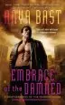 Audiobook Embrace of the Damned: A Brotherhood of the Damned Novel author Anya Bast