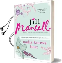Nadia Knows Best Audiobook download free by Jill Mansell