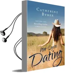 Not Quite Dating Audiobook download free by Catherine Bybee