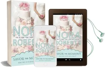 Savor the Moment Audiobook download free by Nora Roberts