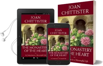 The Monastery of the Heart: An Invitation to a Meaningful Life Audiobook download free by Joan Chittister