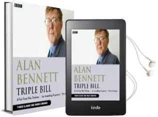 Alan Bennett: Triple Bill Audiobook download free by Alan Bennett