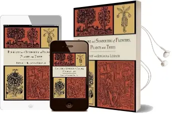 Folklore and Symbolism of Flowers, Plants and Trees [Illustrated Edition] Audiobook download free by Ernst Lehner