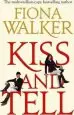 Audiobook Kiss and Tell author Fiona Walker