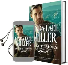 Mckettrick'S Heart Audiobook download free by Linda Lael Miller