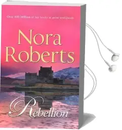 Rebellion Audiobook download free by Nora Roberts
