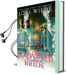 The Cowboy Takes a Bride Audiobook download free by Lori Wilde