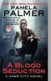 Audiobook A Blood Seduction: A Vamp City Novel author Pamela Palmer