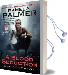 A Blood Seduction: A Vamp City Novel Audiobook download free by Pamela Palmer