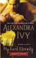 Audiobook My Lord Eternity: The Immortal Rogues Series author Alexandra Ivy