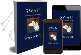 Swan: Poems and Prose Poems Audiobook download free by Mary Oliver