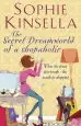 Audiobook The Secret Dreamworld of a Shopaholic: (Shopaholic Book 1) author Sophie Kinsella
