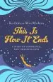 Audiobook This is how it Ends author Kathleen Macmahon