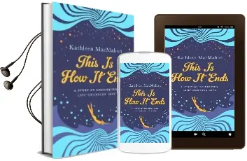This is how it Ends Audiobook download free by Kathleen Macmahon