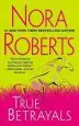 Audiobook True Betrayals author Nora Roberts