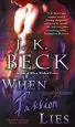 Audiobook When Passion Lies: A Shadow Keepers Novel author J K Beck