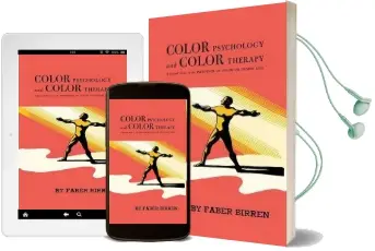 Color Psychology and Color Therapy: A Factual Study of the Influence of Color on Human Life Audiobook download free by Faber Birren