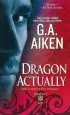 Audiobook Dragon Actually author G.A. Aiken