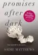 Audiobook Promises After Dark (After Dark Book 3): After Dark Book Three author Sadie Matthews