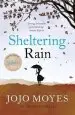 Audiobook Sheltering Rain author Jojo Moyes