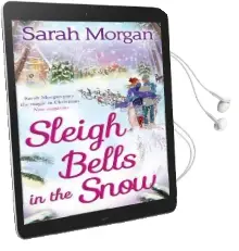 Sleigh Bells in the Snow Audiobook download free by Sarah Morgan